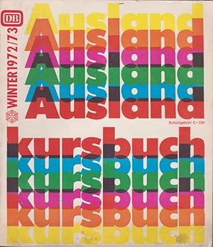 Auslandskursbuch Winter 1972-73, 01.10.1972 - 02.06.1973 / Kursbuchstelle der Deutschen Bundesbahn