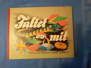 Immagine del venditore per Faltet mit. Anleitung fr eine reiche Auswahl frhlichbunter Papierfltarbeiten in methodischer Reihenfolge. Zusammengestellt und bearbeitet von Gerta Schumann. Grafisch gestaltet von Hans Greschek. venduto da Antiquariat BehnkeBuch