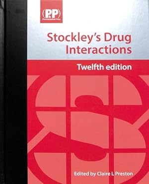 Seller image for Stockley's Drug Interactions : A Source Book of Interactions, Their Mechanisms, Clinical Importance and Management for sale by GreatBookPrices