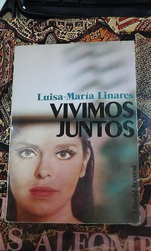 Seller image for Luisa-Mara Linares: VIVIMOS JUNTOS (Barcelona, 1990) for sale by Multilibro