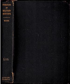 Seller image for Miracles of Military Medicine for sale by UHR Books