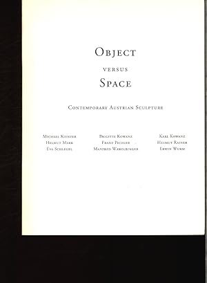 Imagen del vendedor de Objekt versus Raum. Zeitgenssische Bildhauerei aus sterreich; Auswahl aus der Sammlung des Museums Moderner Kunst Stiftung Ludwig Wien; [eine Wanderausstellung, 1992 - 1993, Galerie der Stadt Esslingen Villa Merkel . Centre Cultural Tecla Sala L'Hospitalet, Barcelona] = Object versus space. a la venta por Antiquariat Bookfarm