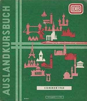 Auslandskursbuch Sommer 1968, 26.05.1968 - 28.09.1968 / Kursbuchstelle der Deutschen Bundesbahn