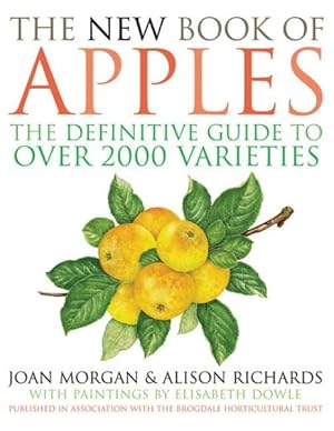 Seller image for New Book of Apples : The Definitive Guide to Apples, Including over 2,000 Varieties for sale by GreatBookPricesUK