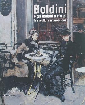 Bild des Verkufers fr Boldini e gli italiani a Parigi. Tra realt e impressione ; [Roma, Chiostro del Bramante, 14 novembre 2009 - 14 marzo 2010. zum Verkauf von Antiquariat Bookfarm