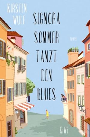 Seller image for Signora Sommer tanzt den Blues for sale by Smartbuy