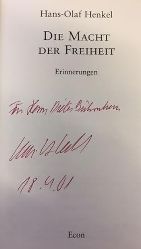 Seller image for Die Macht der Freiheit.- signiert, Widmungsexemplar Erinnerungen. for sale by Bhrnheims Literatursalon GmbH