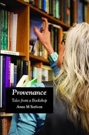 Seller image for Provenance: Tales from a Bookshop for sale by WeBuyBooks