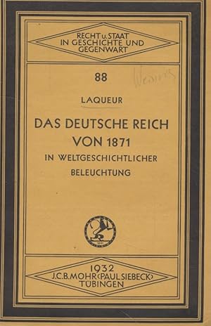 Image du vendeur pour Das Deutsche Reich von 1871 in weltgeschichtlicher Beleuchtung. Recht und Staat in Geschichte und Gegenwart. Eine Sammlung von Vortrgen und Schriften aus dem Gebiet der gesamten Staatswissenschaften. mis en vente par Fundus-Online GbR Borkert Schwarz Zerfa