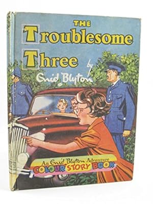 Seller image for THE TROUBLESOME THREE for sale by WeBuyBooks