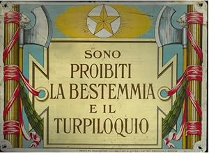 Sono proibiti la bestemmia e il turpiloquio