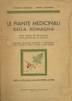 Le piante medicinali della Romagna. Guida pratica per riconoscerle e per adoperarle in nfamiglia....
