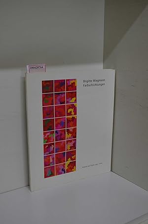 Bild des Verkufers fr Brigitte Wiegmann: Farbschichtungen - Arbeiten auf Papier 1995-2005 zum Verkauf von ralfs-buecherkiste