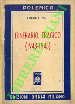 Itinerario tragico (1943-1945).