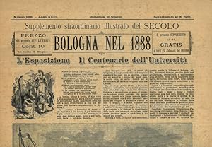 Bologna nel 1888. L Esposizione. Il centenario dell Università.