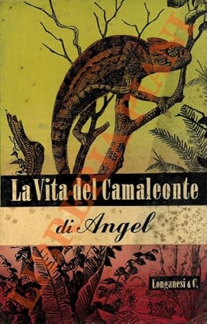 La vita del camaleonte e di altre lucertole.