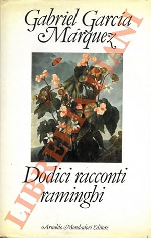 Dodici racconti raminghi.