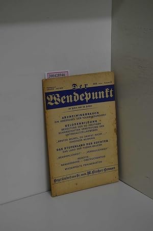 Seller image for Der Wendepunkt im Leben und im Leiden XIX. Jahrgang, Nr. 8, Juli 1942 for sale by ralfs-buecherkiste