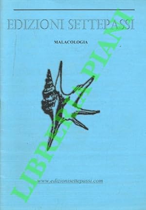 Edizioni Settepassi. Malacologia.Catalogo librario.