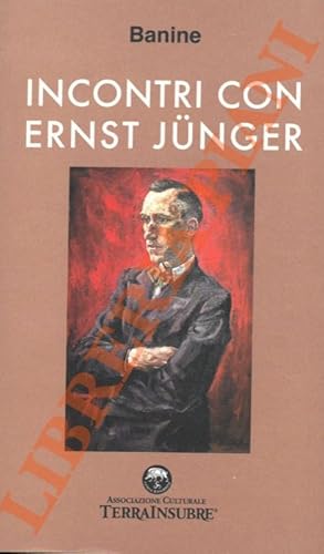 Imagen del vendedor de Incontri con Ernst Jnger. a la venta por Libreria Piani