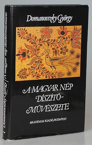 Bild des Verkufers fr A Magyar Nep Diszito-Muveszete: II. Kotet [Volume 2 Only] zum Verkauf von Besleys Books  PBFA