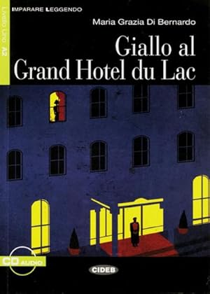 Immagine del venditore per Giallo al Grand Hotel du Lac : Buch mit Audio-CD. Niveau A2 venduto da Smartbuy