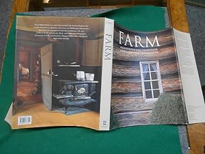 Farm. Architektur und Tradition amerikanischer Farmhäuser. Verfasser: David Larkin. Fotos von Pau...