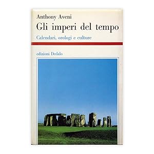 Anthony Aveni - Gli Imperi del Tempo