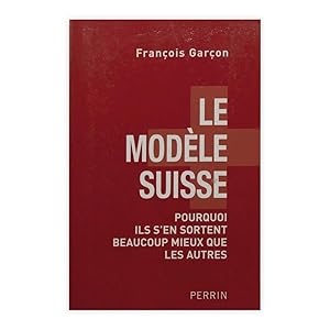 François Graçon - Le Modèle Suisse