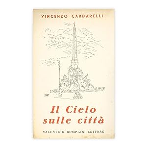 Vincenzo Cardarelli - Il cielo sulle città