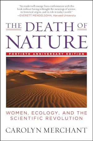 Image du vendeur pour Death of Nature : Women, Ecology, and the Scientific Revolution mis en vente par GreatBookPrices
