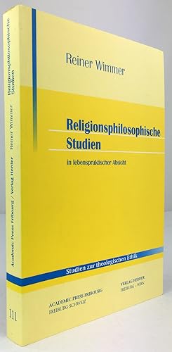 Image du vendeur pour Religionsphilosophische Studien in lebenspraktischer Absicht. mis en vente par Antiquariat Heiner Henke