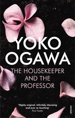 Seller image for The Housekeeper and the Professor : 'a poignant tale of beauty, heart and sorrow' Publishers Weekly for sale by Smartbuy