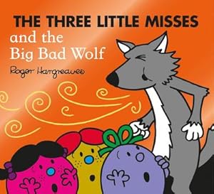 Bild des Verkufers fr The Three Little Misses and the Big Bad Wolf zum Verkauf von Smartbuy