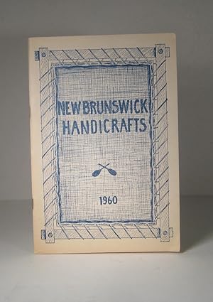 The Blue Book of New Brunswick Craftsmen and Handicrafts Shops 1960