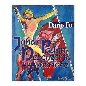 Dario Fo - Johan Padan a la descoverta de le Americhe