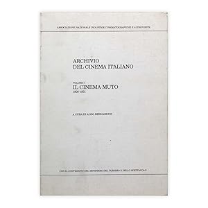 Archivio del cinema italiano - Il cinema muto Vol I