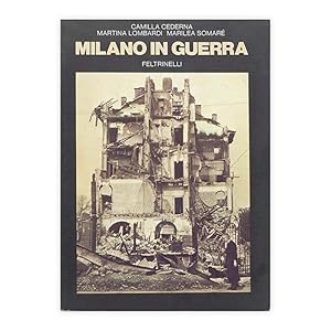 Cederna-Lombardi-Somaré - Milano in Guerra