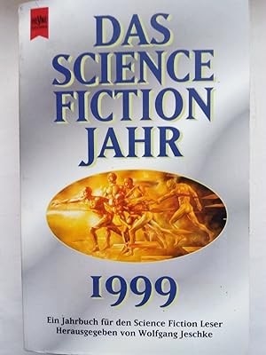 Bild des Verkufers fr Das Science Fiction Jahr 1999 zum Verkauf von Versandantiquariat Jena