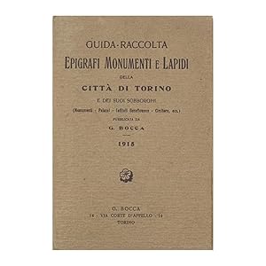 Guida-Raccolta Epigrafi Monumenti e Lapidi della città di Torino