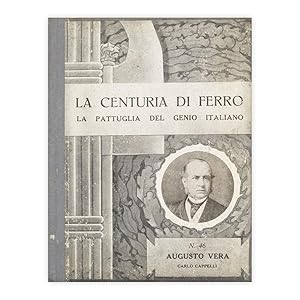 La centuria di ferro la pattuglia del genio italiano N.46 - Carlo Cappelli - Augusto Vera