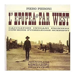 Piero Pieroni - L'epopea del Far West con vinile all'interno