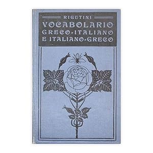 Rigutini - Vocabolario Greco - Italiano e Italiano - Greco