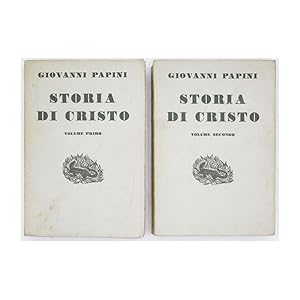 Giovanni Papini - Storia di Cristo - Due volumi
