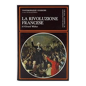 Gerard Walter - La rivoluzione francese