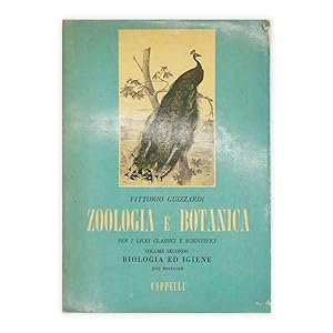 Vittorio Guizzardi - Zoologia e Botanica - volume secondo - biologia ed igiene