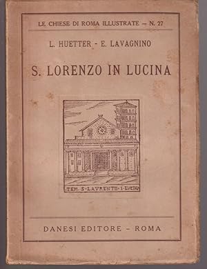 Imagen del vendedor de S. Lorenzo in Lucina a la venta por Libreria Tara