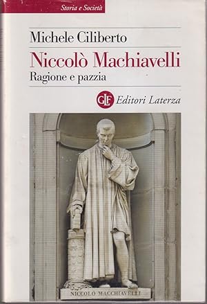 Bild des Verkufers fr Niccol Machiavelli Ragione e pazzia zum Verkauf von Libreria Tara