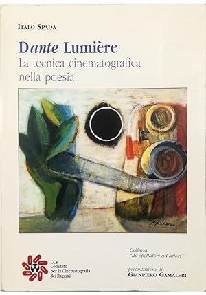 Dante Lumière La tecnica cinematografica nella poesia