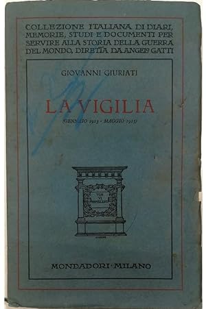 Seller image for La vigilia (gennaio 1913 - maggio 1915) for sale by Libreria Tara